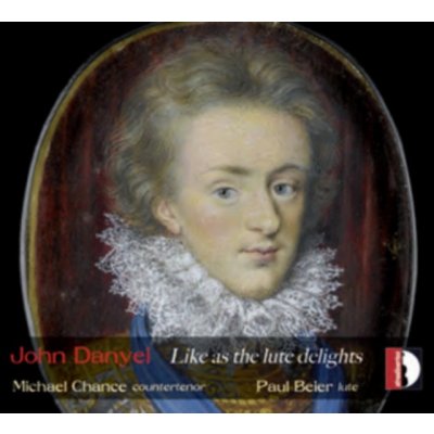 Danyel J. - Like As The Lute Delights CD – Hledejceny.cz