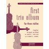 Noty a zpěvník First Trio Album for Three Violins / První trio album pro troje housle