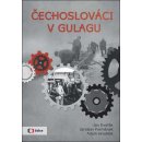 Čechoslováci v Gulagu - Jan Dvořák, Jaroslav Formánek, Adam Hradilek