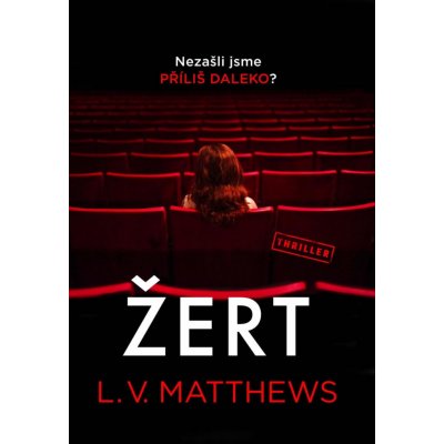 Žert - L.V. Matthews – Hledejceny.cz