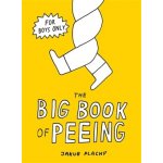 The Big Book of Peeing - Jakub Plachý – Hledejceny.cz