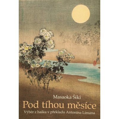 Pod tíhou měsíce Kniha - Šiki Masaoka – Zboží Mobilmania