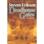 Deadhouse Gates – Hledejceny.cz
