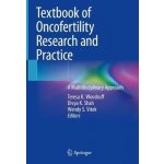 Textbook of Oncofertility Research and Practice: A Multidisciplinary Approach Woodruff Teresa K.Pevná vazba – Hledejceny.cz