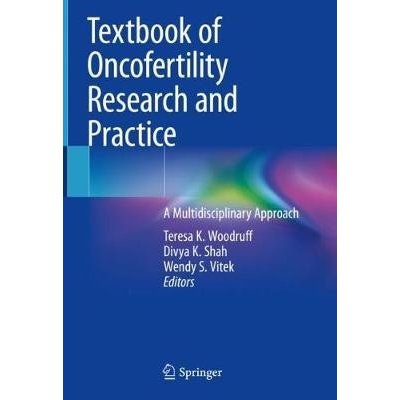 Textbook of Oncofertility Research and Practice: A Multidisciplinary Approach Woodruff Teresa K.Pevná vazba – Hledejceny.cz