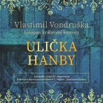 Ulička hanby - Letopisy královské komory - Vondruška - Hyhlík Jan – Hledejceny.cz