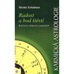 Karmická astrologie 3 - Radost a bod štěstí – Hledejceny.cz