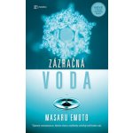 Zázračná voda - Masaru Emoto 2018 – Sleviste.cz