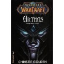 World of WarCraft: Arthas - Zrod krále lichů - Christie Golden