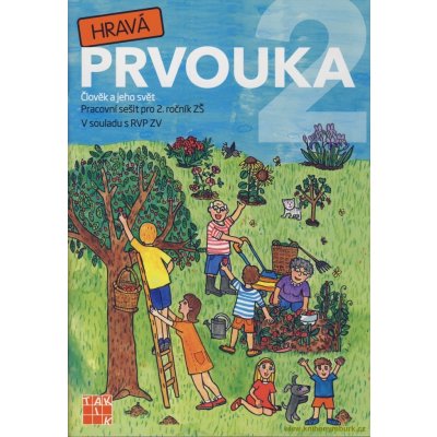 Hravá prvouka 2 - PS pro 2. ročník ZŠ Kniha – Hledejceny.cz