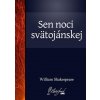 Elektronická kniha Shakespeare William - Sen noci svätojánskej