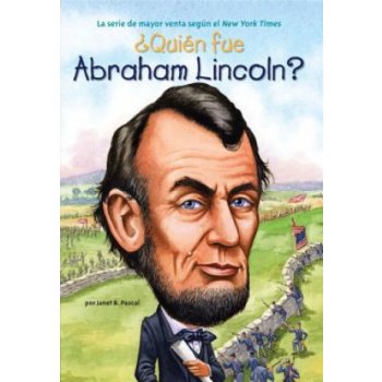 Quien fue Abraham Lincoln? / Who was Abraham Lincoln?