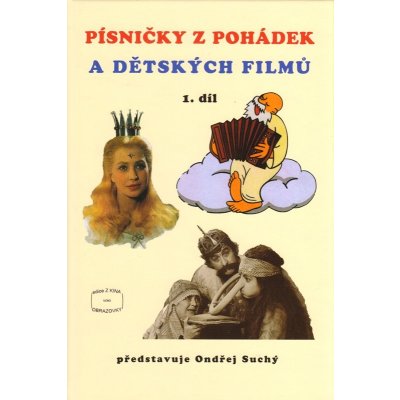 Písničky z pohádek a dětských filmů 1. díl - Ondřej Suchý – Zbozi.Blesk.cz