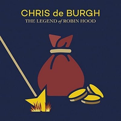 Burgh Chris De - The Legend Of Robin Hood CD – Zbozi.Blesk.cz