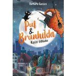 Puf a Brunhilda: Kolo osudu - Cantini Barbara – Hledejceny.cz