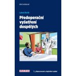 Předoperační vyšetření dospělých – Sleviste.cz