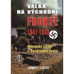 Válka na východní frontě 1941 - 1945 – Hledejceny.cz