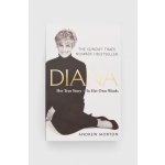 Diana: Her True Story - In Her Own Words - The Sunday Times Number-One Bestseller Morton AndrewPaperback – Zbozi.Blesk.cz