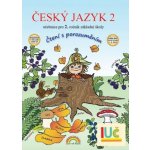 Český jazyk 2 – učebnice, Čtení s porozuměním - Janáčková Zita a kolektiv – Zboží Mobilmania