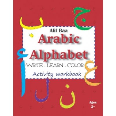 Alif Baa Arabic Alphabet Write Learn and Color Activity workbook – Zbozi.Blesk.cz