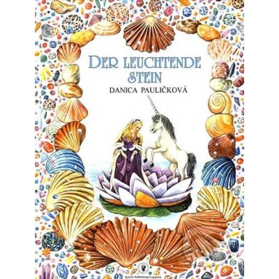 Der Leuchtende Stein Pauličková Danica