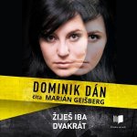 Žiješ iba dvakrát - Dán Dominik – Hledejceny.cz
