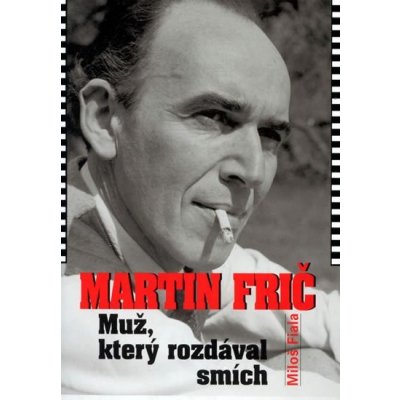 Martin Frič - Miloš Fiala – Sleviste.cz