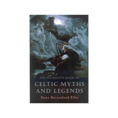 The Mammoth Book of Celtic Myths and Legends – Hledejceny.cz