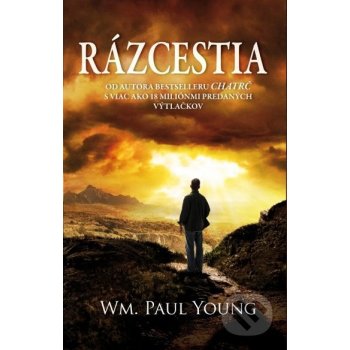 Rázcestia - Wm. Paul Young