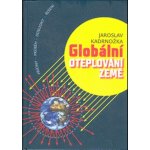 GLOBÁLNÍ OTEPLOVÁNÍ ZEMĚ – Hledejceny.cz