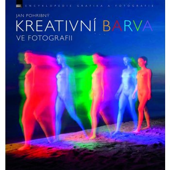 Kreativní barva ve fotografii - Jan Pohribný