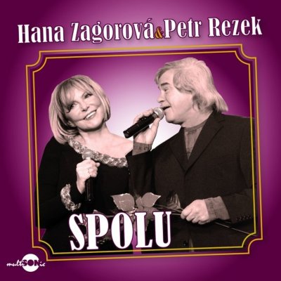 Multisonic - Hana Zagorová & Petr Rezek - Spolu CD