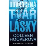 Odvrácená tvář lásky, 3. vydání - Colleen Hoover – Zboží Dáma