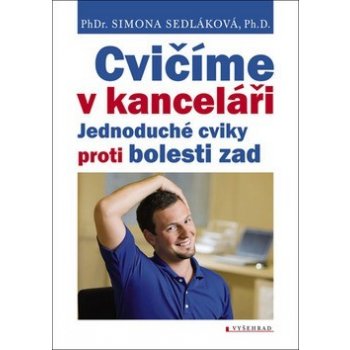 Záda, která cvičí, nebolí II, Cvičíme i v kanceláři