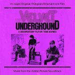 Soundtrack - Velvet Underground A Documentary Film By Todd Haynes 2 CD – Zbozi.Blesk.cz