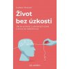 Elektronická kniha Život bez úzkosti - Judson Brewer