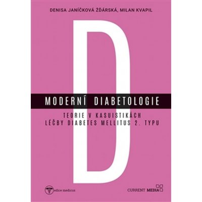 Moderní diabetologie - Milan Kvapil – Zbozi.Blesk.cz