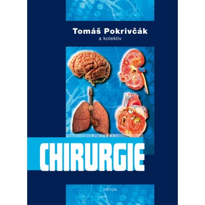 Chirurgie - Pokrivčák a kolektiv Tomáš