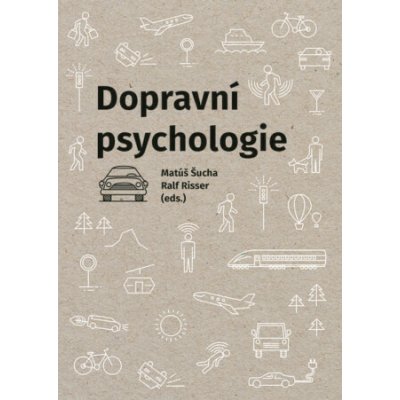 Dopravní psychologie - Matúš Šucha, Ralf Risser – Zboží Mobilmania