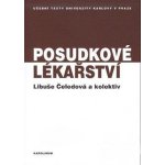 Posudkové lékařství - Libuše Čeledová a kol. – Hledejceny.cz