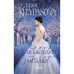 Neodolateľný pokušiteľ - Lisa Kleypas – Hledejceny.cz