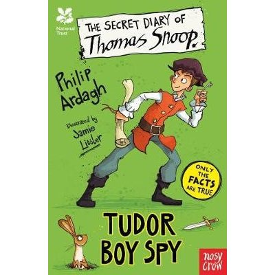 National Trust: The Secret Diary of Thomas Snoop, Tudor Boy Spy Ardagh PhilipPaperback – Zbozi.Blesk.cz