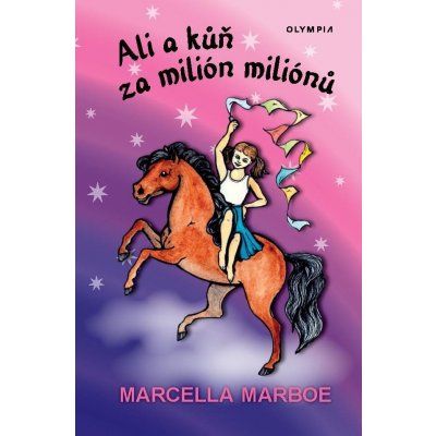 Ali a kůň za milión miliónů - Marboe Marcella – Zbozi.Blesk.cz