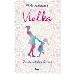 Violka - Mirka Skočílková