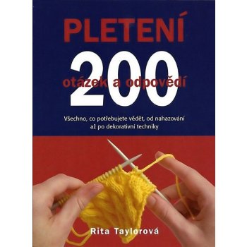 Pletení 200 otázek a odpovědí