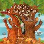 Čaroděj z nafukovacího stromu - Miloš Kratochvíl – Hledejceny.cz