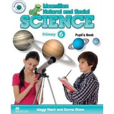 Macmillan Natural and Social Science Pupil's Book Level 6 – Zbozi.Blesk.cz