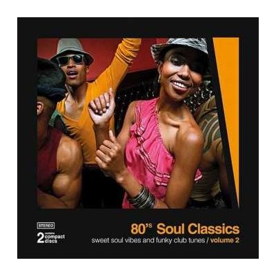 Various - 80's Soul Classics Volume 2 Sweet Soul Vibes And Funky Club Tunes CD