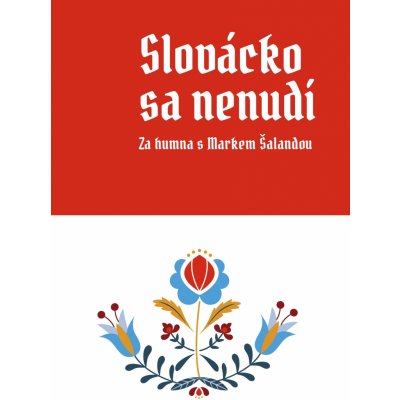 Slovácko sa nenudí - Marek Šalanda