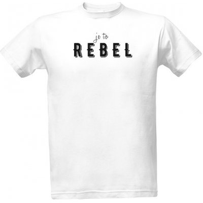 Tričko s potiskem Je to rebel S Čerty nejsou žerty pánské Bílá